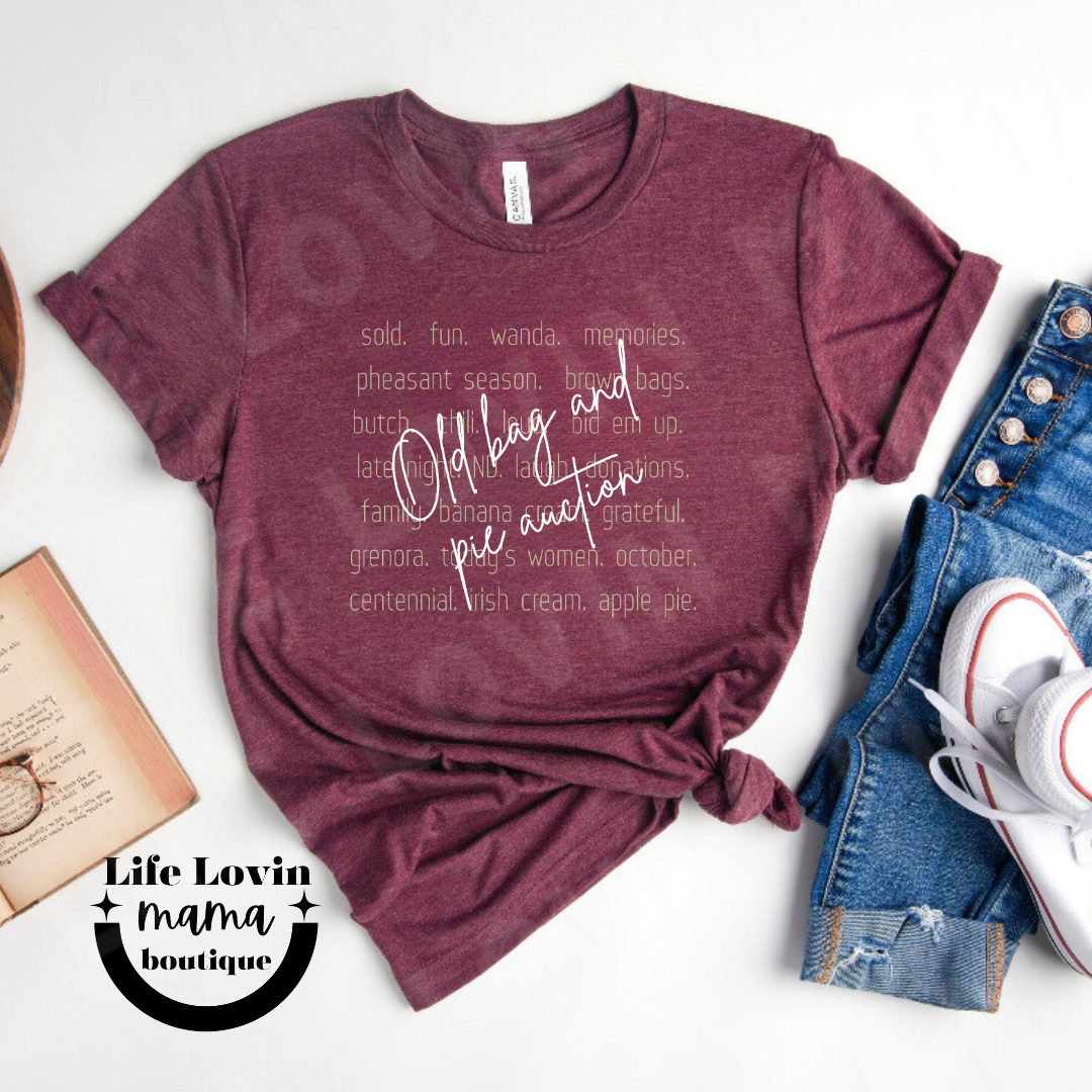Old Bag and Pie Auction Custom tshirt