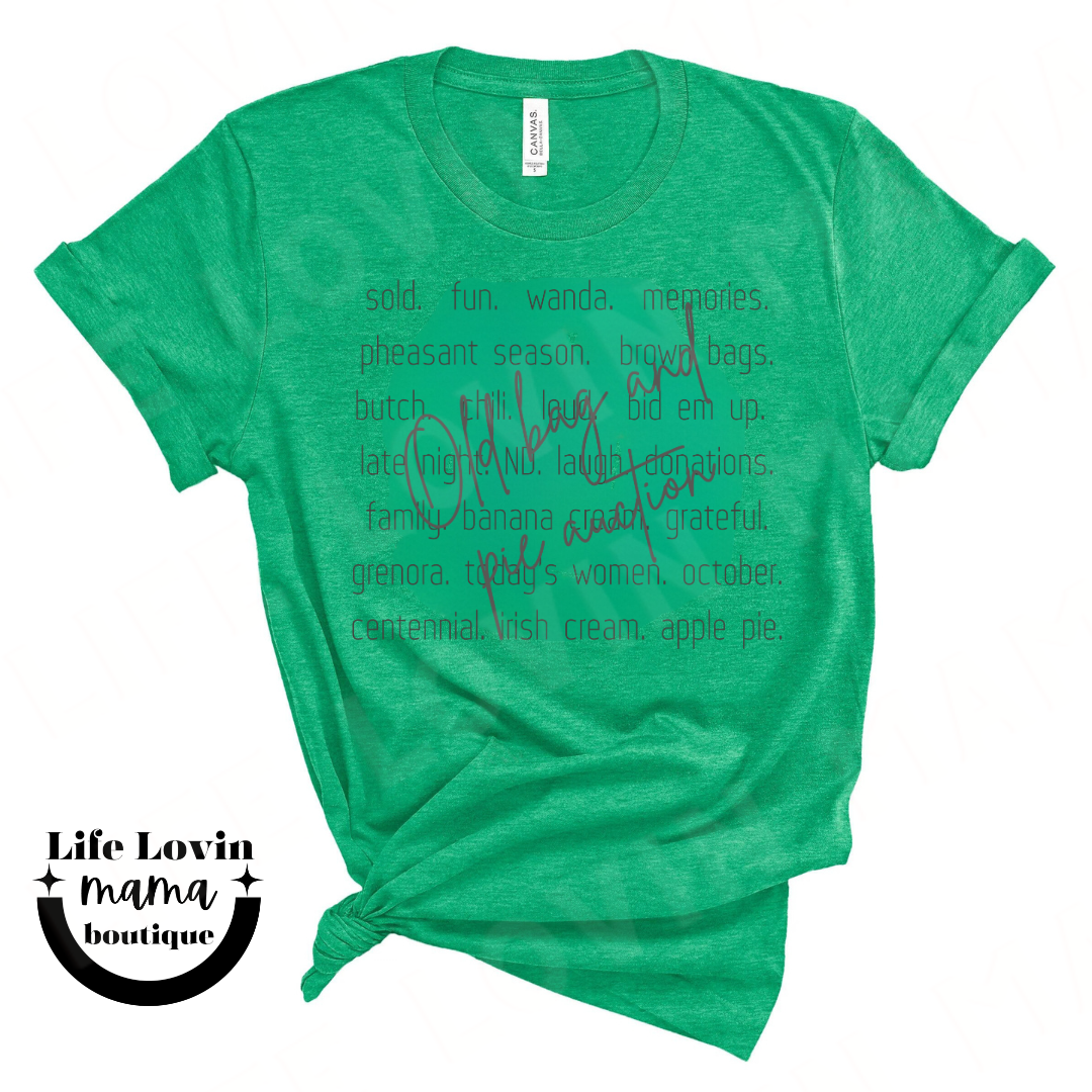Old Bag and Pie Auction Custom tshirt