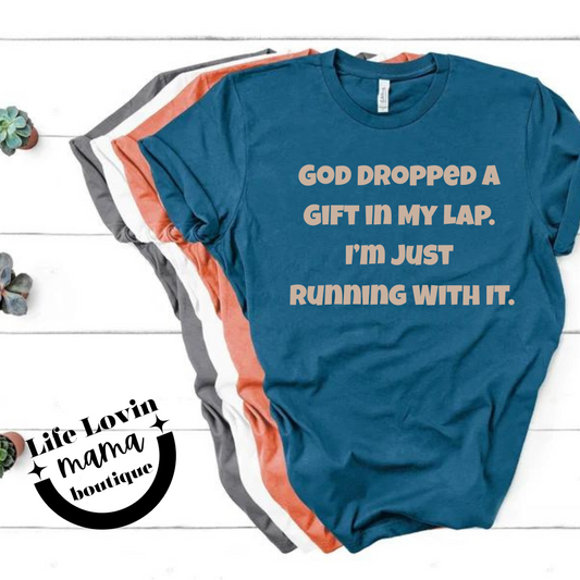 God dropped a gift in my lap. I’m just running with it.