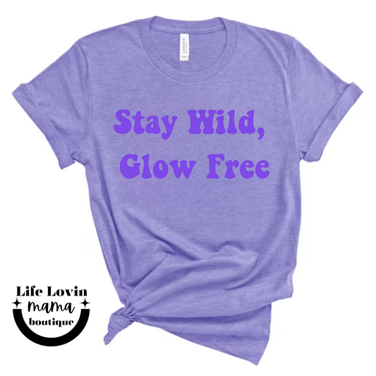 Stay wild glow free