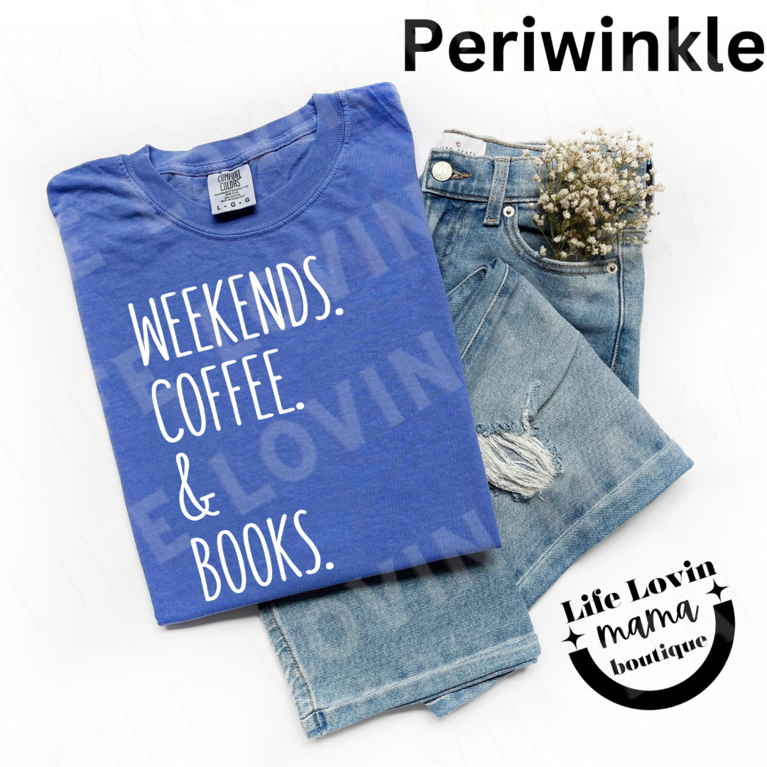 Weekends Coffee and Custom Tee